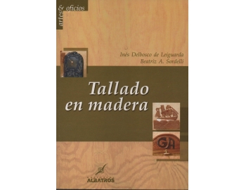 9789502412498-Tallado en madera - Ines Delbosco De Leiguarda, Beatriz A. Sordelli -1.